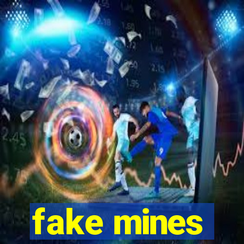 fake mines